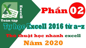 Phần 2 Các hàm trong Excel - HƯỚNG DẪN HỌC EXCEL - Cách làm bài tập Excel Tự học excell từ a-z.