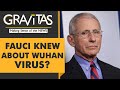 Gravitas: Did Dr. Fauci fund Wuhan Virus research?