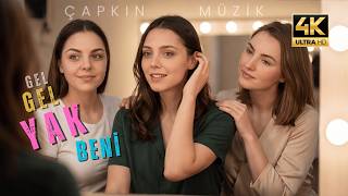 Gel Gel Yak Beni - Çapkın Müzik - Ateşinle Kor Olsun Aşk
