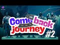 HÀNH TRÌNH COMEBACK KÌ DIỆU - P2  | Skin.Club Promo Code