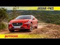 Jaguar I-Pace | First Drive Review | Autocar India