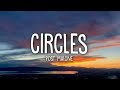 Post Malone - Circles (Lyrics)