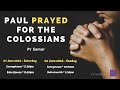 Paul Prayed For The Colossians