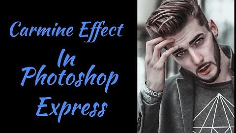 New Carmine Effect tutorial in photoshop express