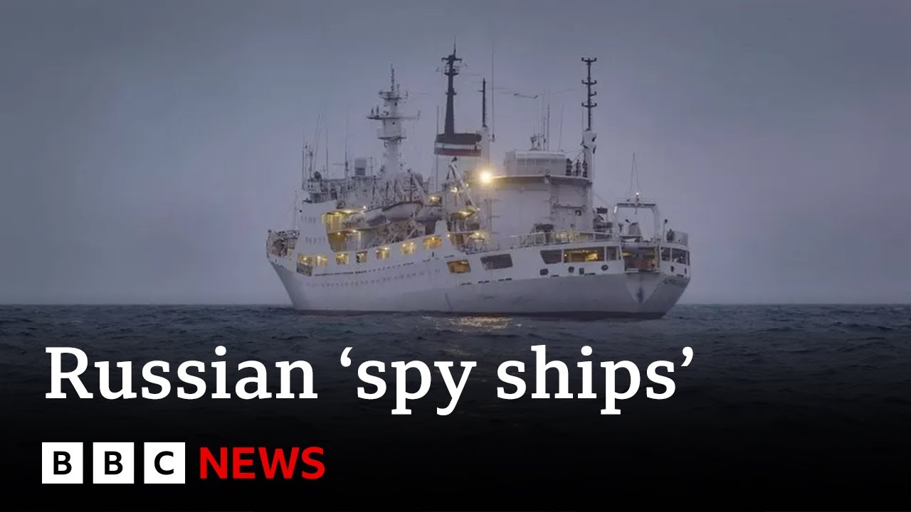 Alleged Russian spy ships accused of North Sea sabotage – BBC News