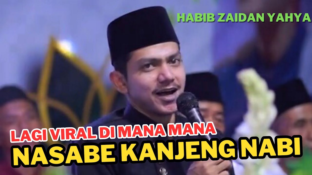 VIRAL DI MANA2‼️ NASABE KANJENG NABI - HABIB ZAIDAN - KANJENG NABI MUHAMMAD DI LAHIRKE ONO ING MEKAH VIRAL DI MANA2‼️ NASABE KANJENG NABI - HABIB ZAIDAN - KANJENG NABI MUHAMMAD DI LAHIRKE ONO ING MEKAH