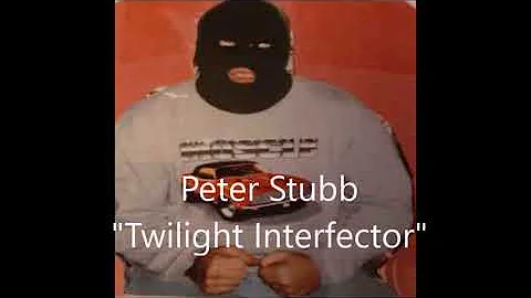 Peter Stubb - Twilight Interfector (Full EP)