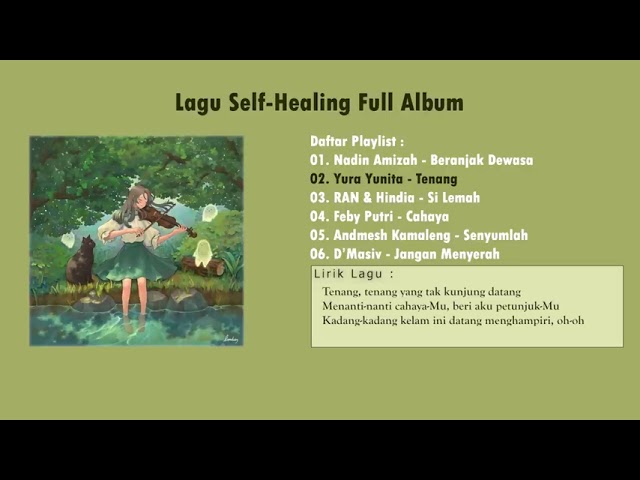 Lagu Self Healing Indonesia Full Album v720P class=