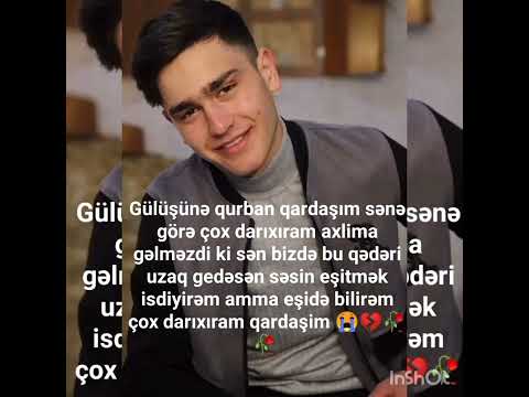 Çox çox darıxıram sənsiz qardaşım 💔😭🥀🥀