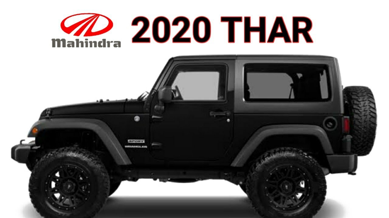 Mahindra Thar Jeep Price Date Engine Power Interior Exterior All Changes 2020 Thar Youtube