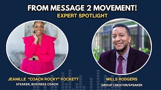 Turning Your Message Into A Movement W Coach Rocky