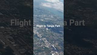 Flight to Tampa Part 5...April 21st 2026 12:19 pm