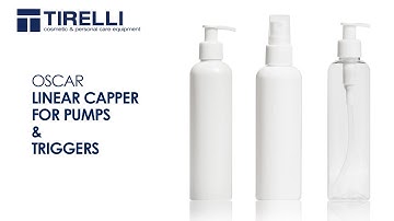 OSCAR - Linear capper for pumps & triggers