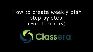 How to create weeklyplan &worksheets on CLASSERA in three simple steps (For Teachers) in English screenshot 3