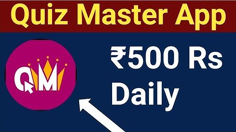 Quiz Master App Referral Code || Quiz Master App Se Paise Kaise Kamaye ₹500 Rs Daily + QM Coin