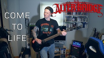 Alter Bridge - Come To Life // Guitar Cover