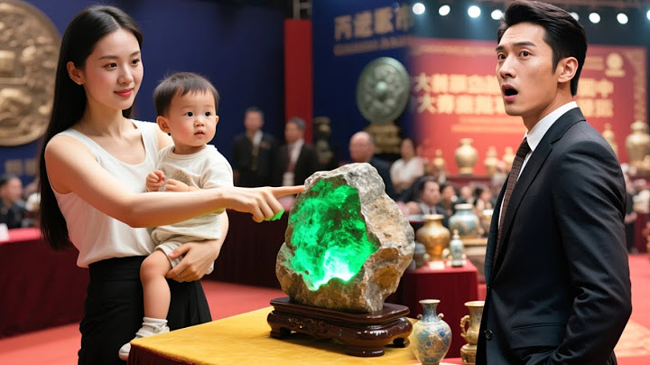 Tous rient cette mère célibataire rurale, ignorant trouvé vrai jade parmi 500faux!Le PDG l'adore!