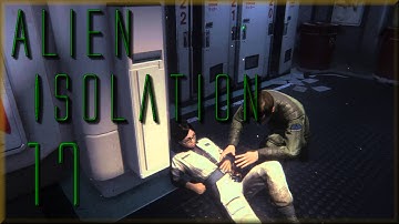 Alien Isolation, Part 17 - Meds to Taylor, with Mark Jackson