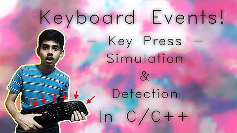 How to SIMULATE & DETECT Keyboard key press in C/C++ | Easy Programming