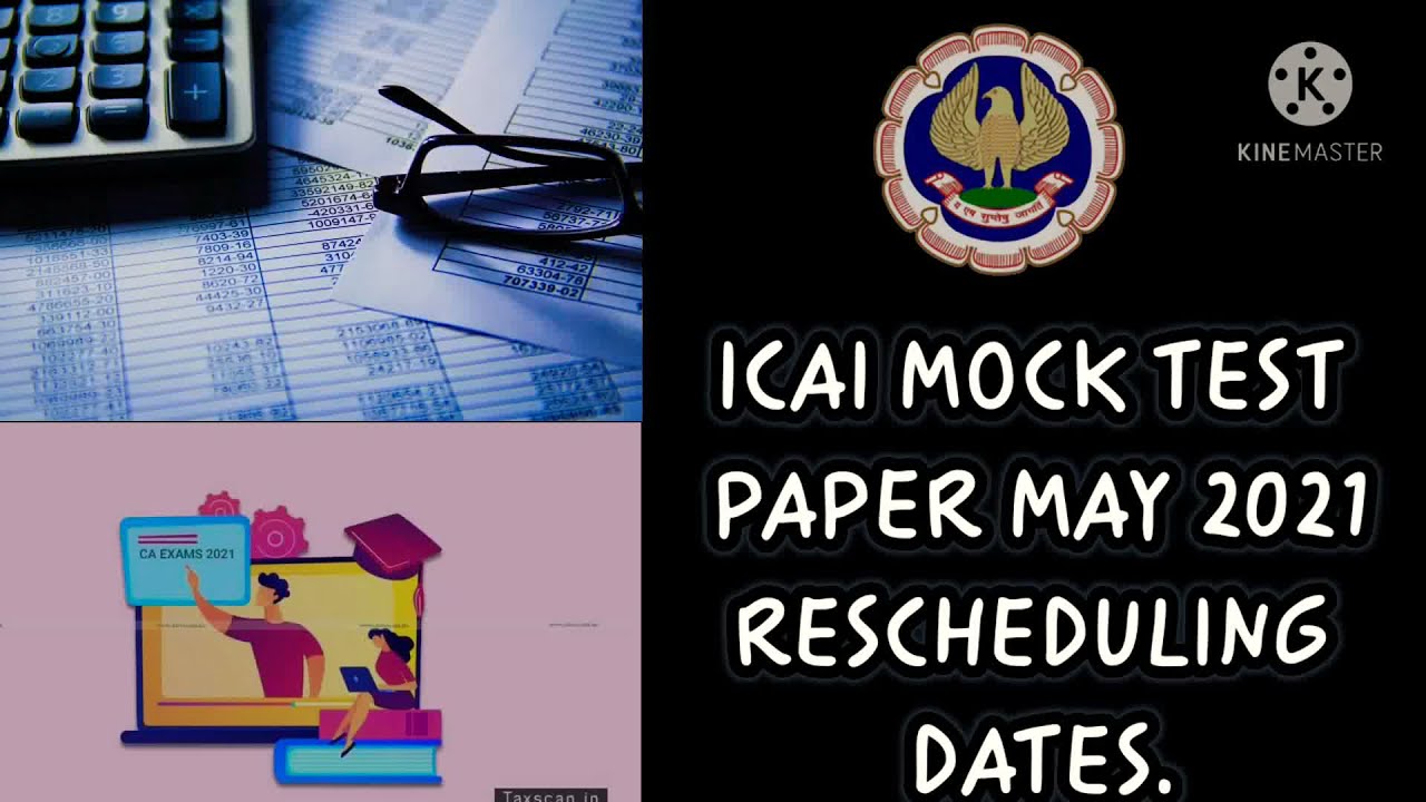Rescheduling of Mock Test Paper Series I for May 2021 ICAI BIG ANNOUNCEMENT FOR MAY/JUNE 2021 EXAM👍👍