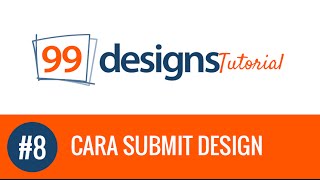 99 Designs - Bagaimana Cara Submit Design? #8