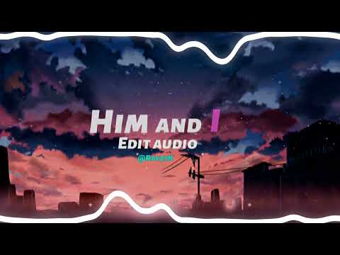 G-Eazy & Halsey - Him & I [edit audio]