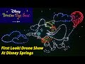 Disney dreams that soar drone show at disney springs  first look preview  official
