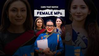 Cars Matched to Female MPs in Nepal 🚗🔥