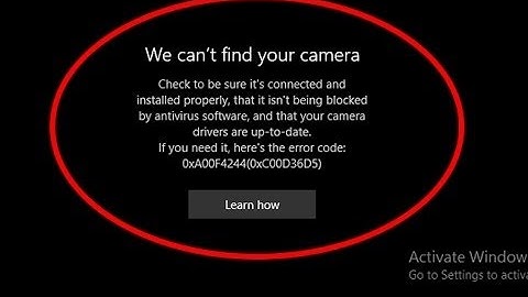 Fix WebCam Not Working in Windows10 (Error code 0xA00F4246,0x887A0004)