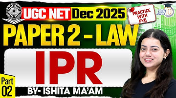 IPR | Practice with MCQs | Part 2 | UGC NET 2025 | By Ishita Ma’am