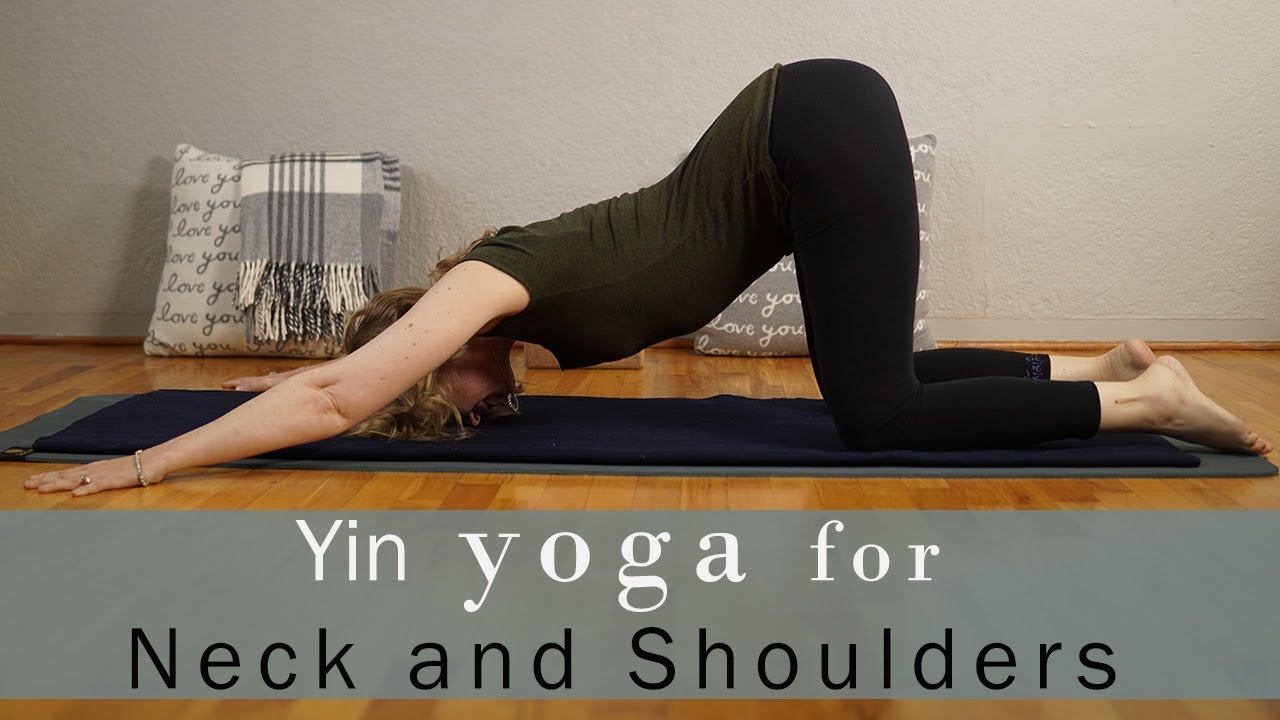 60 mins Upper Body Yin Yoga Myofascial Release: Neck, Back & Shoulders ...  : r/DailyYoga
