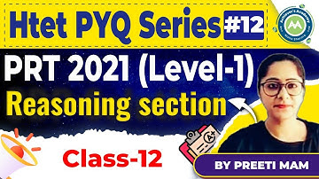 HTET PYQ PRT 2021 IMPORTANT FOR HTET 2024 REASONING SECTION BY PREETI MAM