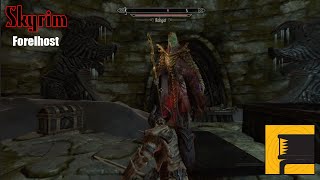 Skyrim: Forelhost Walkthrough