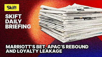Marriott’s Bet, APAC’s Rebound and Loyalty Leakage