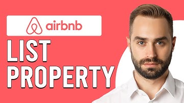 How To List Property On Airbnb (How To Create A Property Listing On Airbnb)
