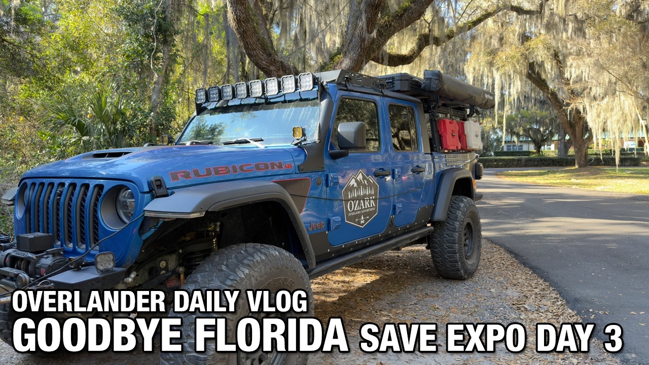 Overlander Daily Vlog - Goodbye Florida SAVE Expo Day 3