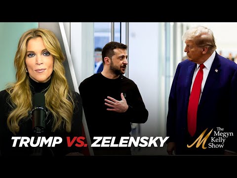Megyn Kelly on What's Really Happening with Trump vs. Zelensky and How the Ukraine War Could End
