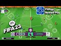 NEW EMULATOR EA SPORTS FIFA23 ANDROID OFFLINE GAMEPLAY PXPLAY- REMOTE PLAY 3GB-8GB RUN FIFA 16 MOD 