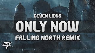 Seven Lions - Only Now (feat. Tyler Graves) [Falling North Remix]