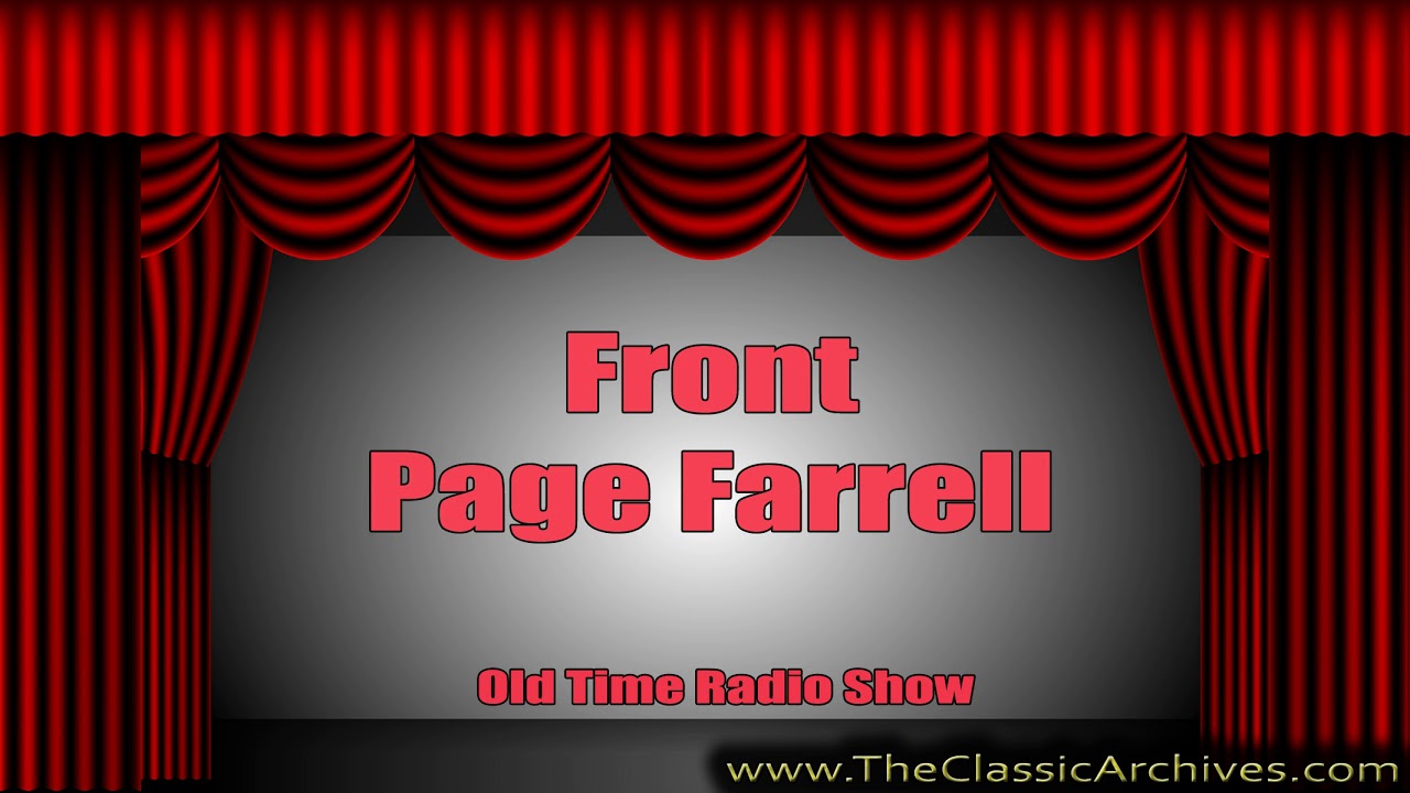 Front Page Farrell 420313   Leslie Plans to Resume Working aka David's Statue aka Going To War, Old