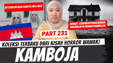KAMBOJA - KHW INTERNASIONAL PART 231