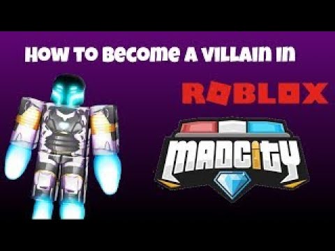 Fastest Way To Become A Villain On Mad City Roblox Youtube - roblox mad city how to become a villain