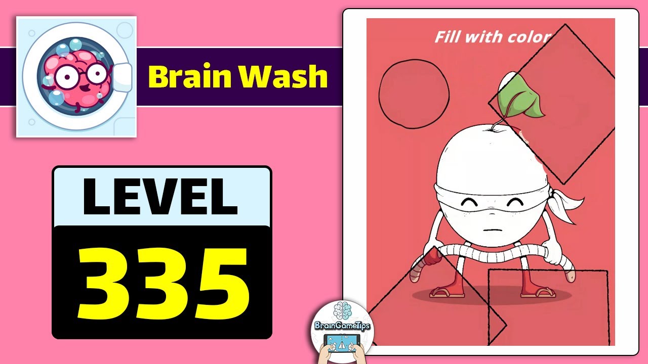 Brain Wash - Puzzle Mind Game - Level 335 Solution
