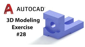 AutoCAD 3D Modeling - Exercise #28- Basic to Advance in Hindi