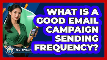 What Is A Good Email Campaign Sending Frequency?