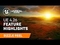 Unreal Engine 4.26 Feature Highlights