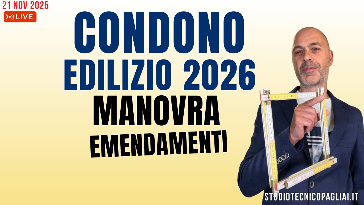 CONDONO EDILIZIO 2026, EMENDAMENTI MANOVRA