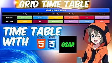 💙 Weekly Time Table Using HTML, CSS & GSAP | Crazy Cool Effects!"🔥