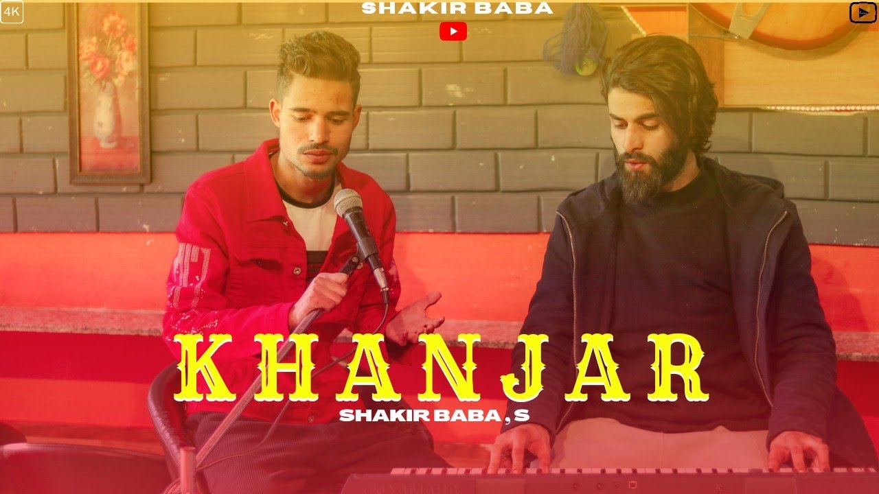 KHANJAR !! Shakir Baba !! New Super Hit Song !! kashmiri heart broken ...