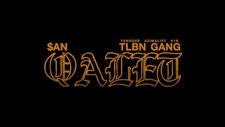 TALIBAN GANG (H1k , AzimAliff & YvngQve) X @THEGREATSAN- QALET (Official Music Video)